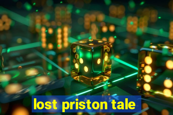 lost priston tale